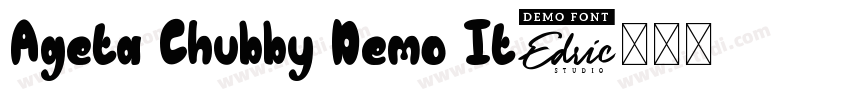 Ageta Chubby Demo It字体转换